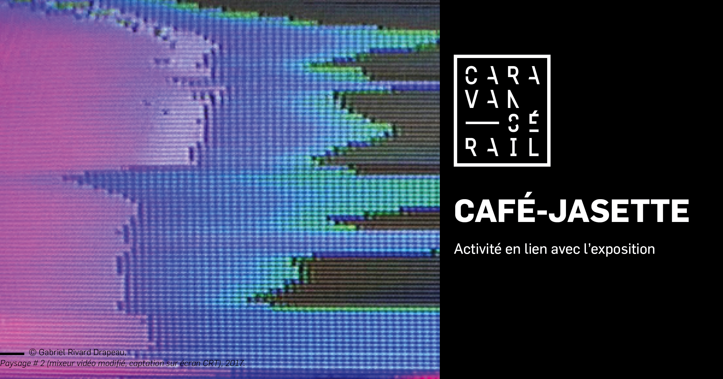FACEBOOK GabrielRDrapeau Caravansérail 2019 cafe jasette bon
